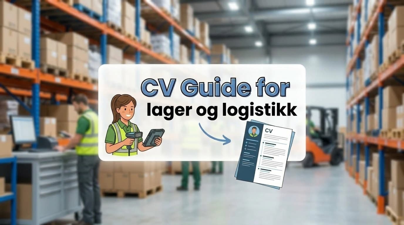 CV Guide for Lager og Logistikk